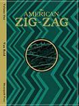 front cover of the American Zig-Zag: Volume One